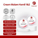 CREAM MALAM HAMIL 1&2 DALAM PENGAWASAN DOKTER SPESIALIS KULIT